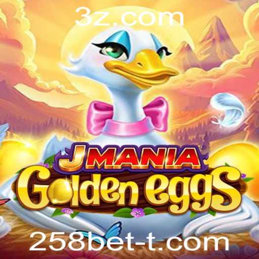 Explorando o Mundo de JManiaGoldenEggs: Como Jogar e Maximizar sua Experiência no 258bet